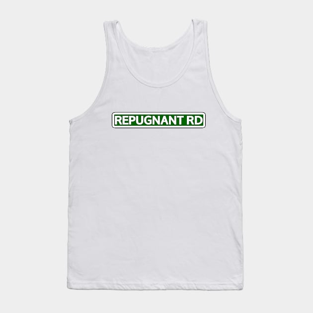 Repugnant Rd Street Sign Tank Top by Mookle